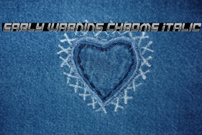 Early Warning Chrome Italic Example 1