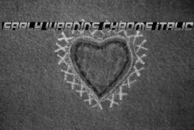 Early Warning Chrome Italic Font examples