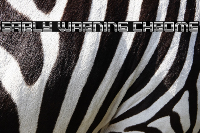 Early Warning Chrome Example 2