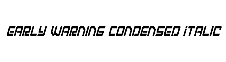 Early Warning Condensed Italic  Fuentes Gratis Descargar