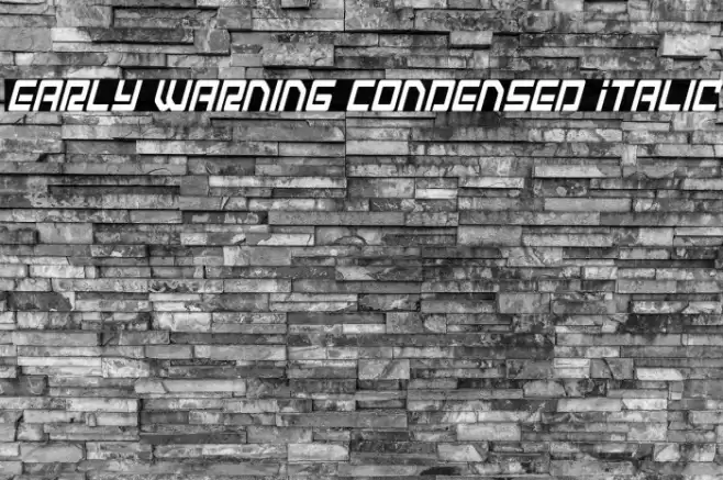 Early Warning Condensed Italic Font examples