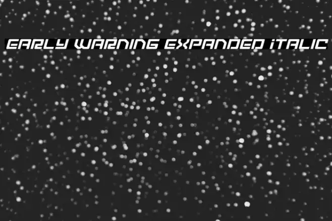 Early Warning Expanded Italic Example 2