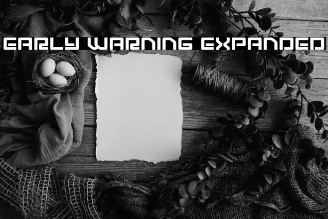 Early Warning Expanded Font examples