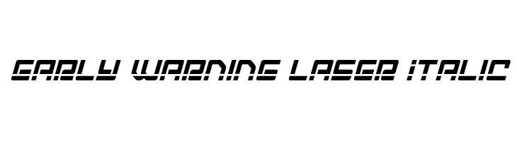 Early Warning Laser Italic  नि: शुल्क फ़ॉन्ट्स डाउनलोड
