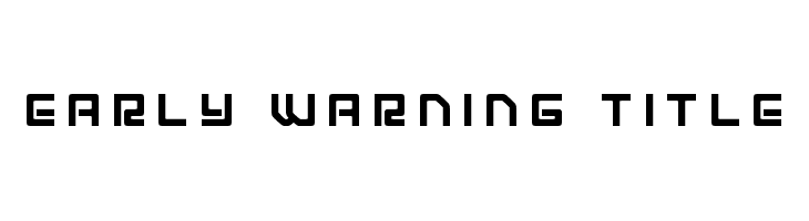 Early Warning Title  Frei Schriftart Herunterladen