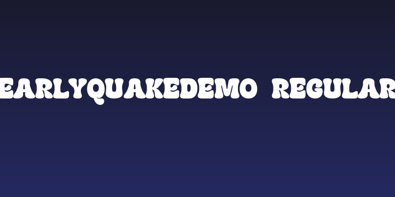 EarlyQuakeDEMO-Regular Social Header