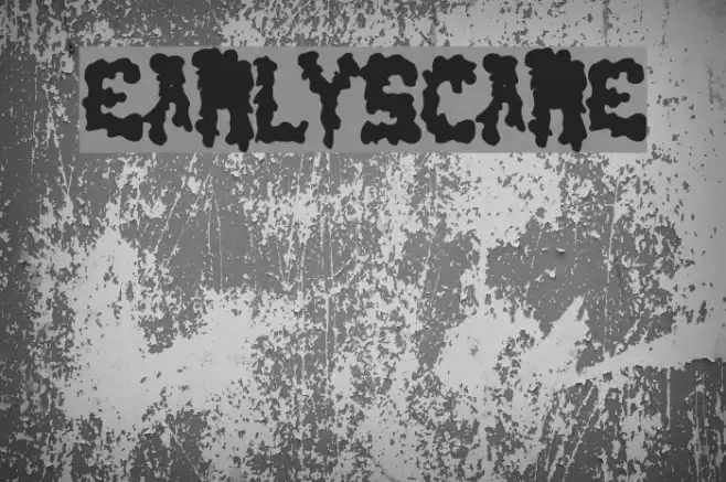 EarlyScare Font examples