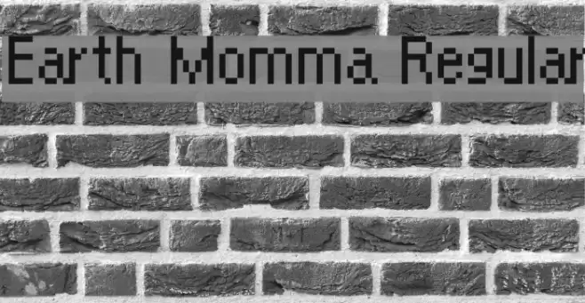 Earth Momma Regular Font examples