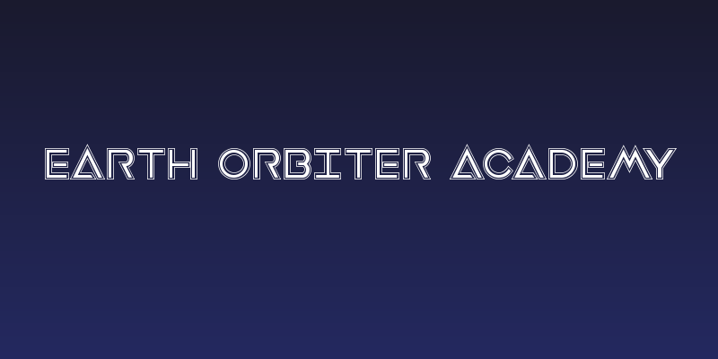 Earth Orbiter Academy Social Header