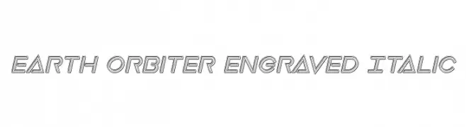 Earth Orbiter Engraved Italic  नि: शुल्क फ़ॉन्ट्स डाउनलोड