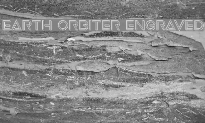 Earth Orbiter Engraved Fonte examples