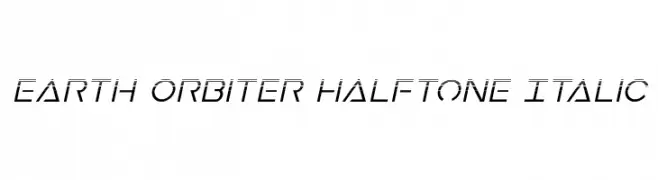 Earth Orbiter Halftone Italic  नि: शुल्क फ़ॉन्ट्स डाउनलोड