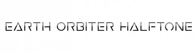 Earth Orbiter Halftone  नि: शुल्क फ़ॉन्ट्स डाउनलोड
