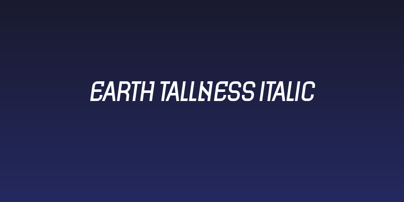 Earth Tallness Italic Social Header