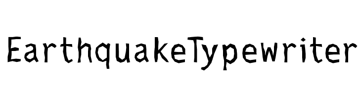EarthquakeTypewriter Font