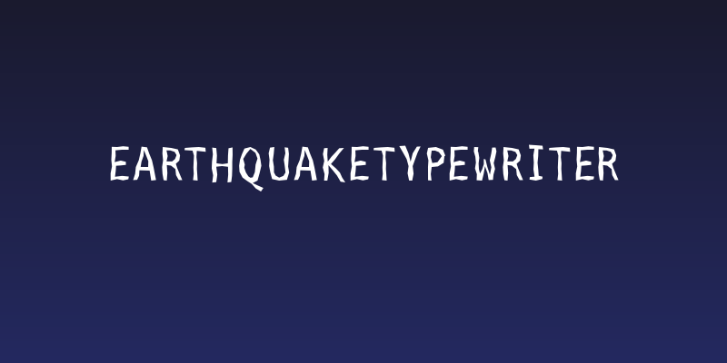 EarthquakeTypewriter Social Header