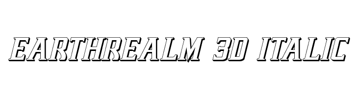 Earthrealm 3D Italic  नि: शुल्क फ़ॉन्ट्स डाउनलोड