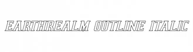 Earthrealm Outline Italic  नि: शुल्क फ़ॉन्ट्स डाउनलोड