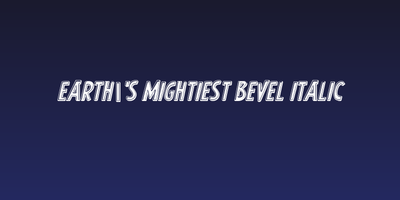 Earth's Mightiest Bevel Italic Social Header