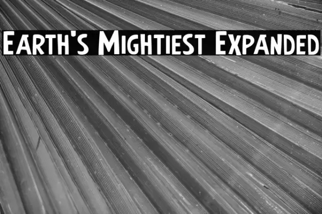 Earth's Mightiest Expanded Example 3