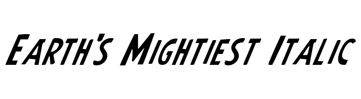Earth's Mightiest Italic  font caratteri gratis