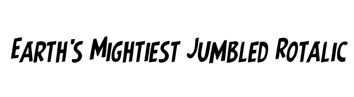 Earth's Mightiest Jumbled Rotalic  免费字体下载