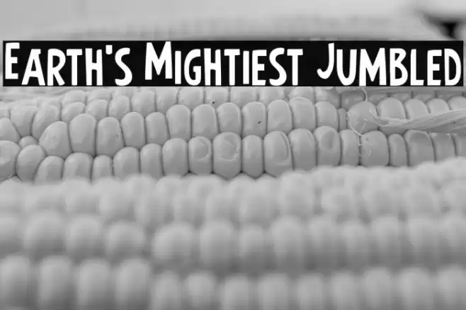Earth's Mightiest Jumbled Font examples