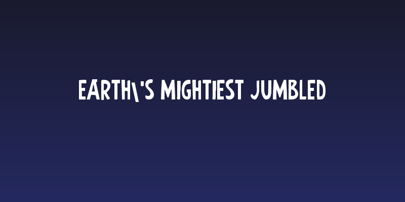 Earth's Mightiest Jumbled Social Header
