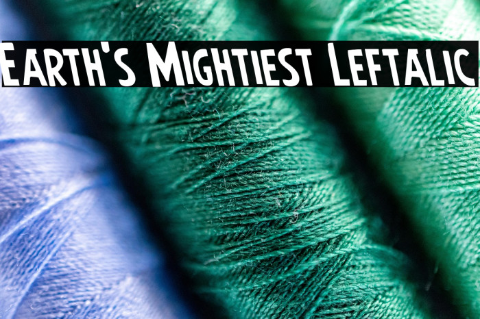 Earth's Mightiest Leftalic Example 1