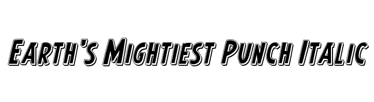 Earth's Mightiest Punch Italic  Fuentes Gratis Descargar