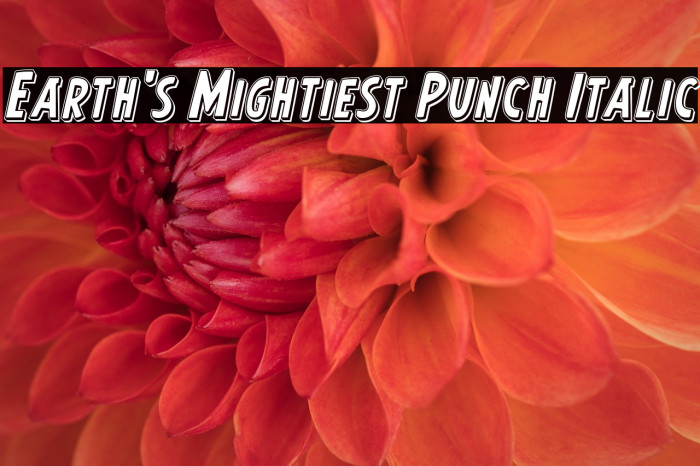Earth's Mightiest Punch Italic Example 2
