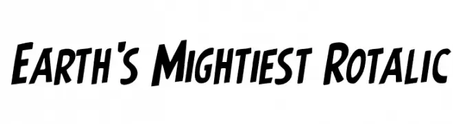 Earth's Mightiest Rotalic  Скачать бесплатные шрифты
