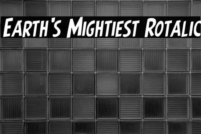 Earth's Mightiest Rotalic Example 3