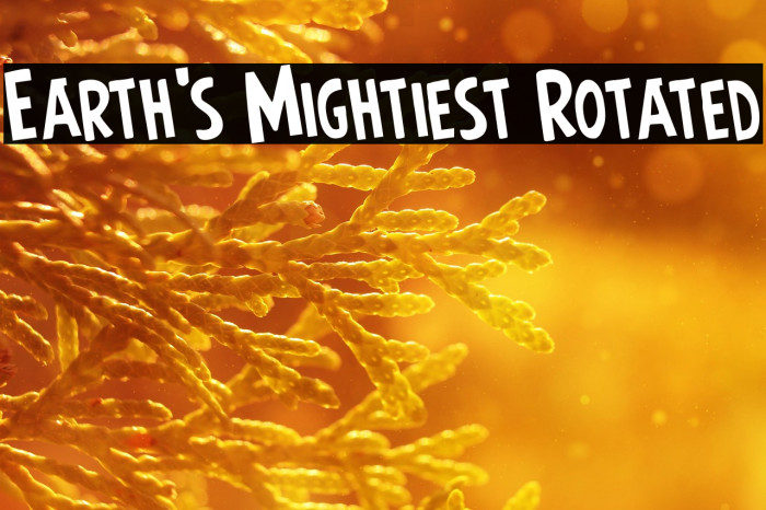 Earth's Mightiest Rotated Example 2