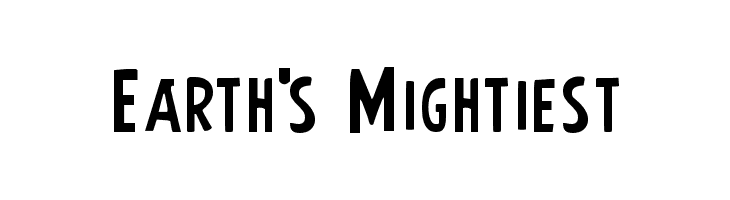 Earth's Mightiest  Free Fonts Download