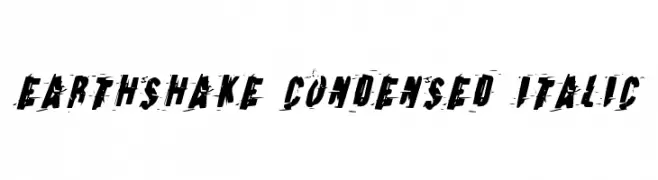Earthshake Condensed Italic  Frei Schriftart Herunterladen
