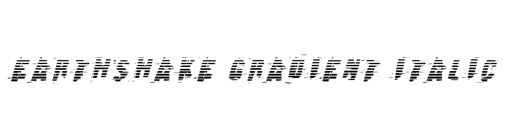 Earthshake Gradient Italic  Free Fonts Download