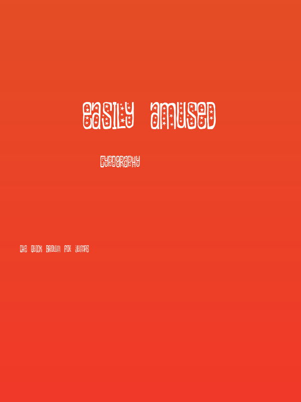 Easily amused Poster