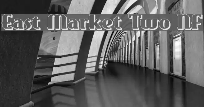 East Market Two NF Font examples