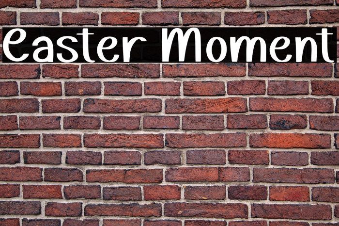 Easter Moment Example 2