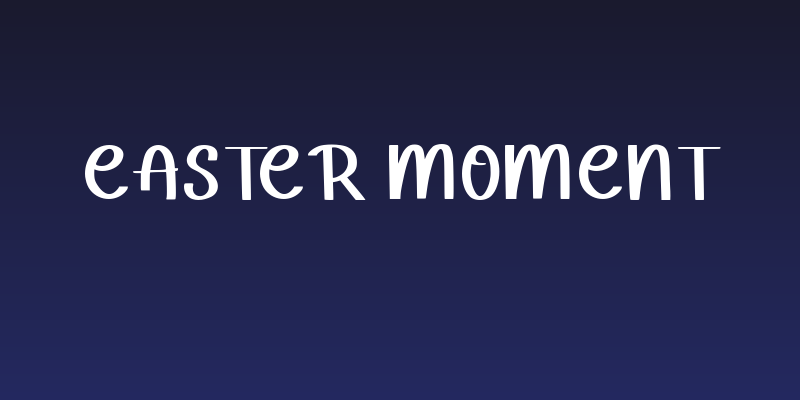 Easter Moment Social Header