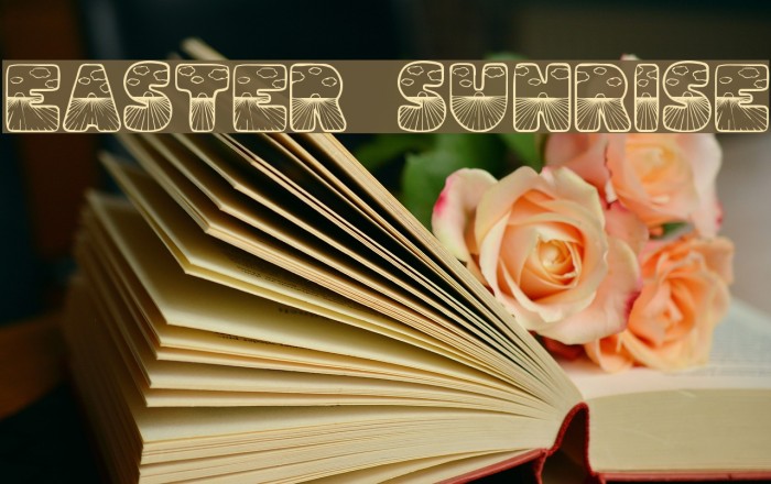 Easter Sunrise Font examples