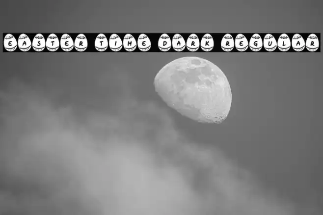 Easter Time Dark Regular Font examples