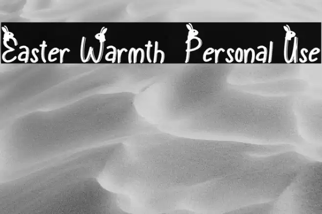 Easter Warmth - Personal Use Font examples