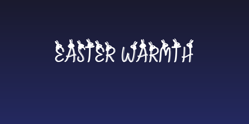 Easter Warmth Social Header