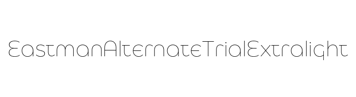 Eastman Alternate Trial Extralight  font caratteri gratis