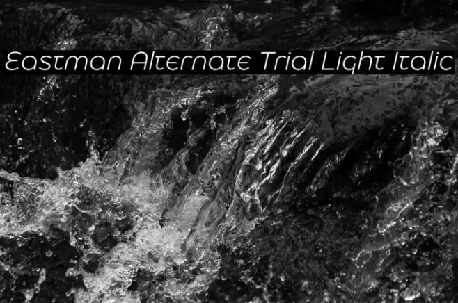Eastman Alternate Trial Light Italic Font examples
