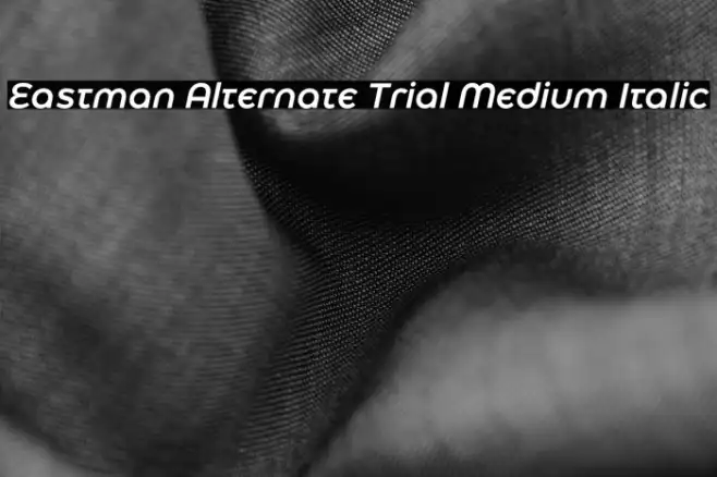 Eastman Alternate Trial Medium Italic Example 1
