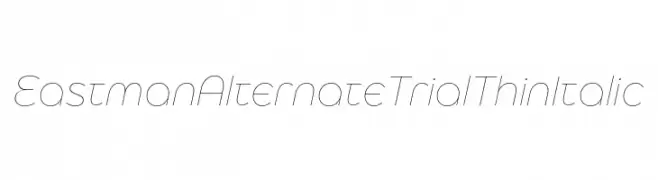 Eastman Alternate Trial Thin Italic  フリーフォントのダウンロード