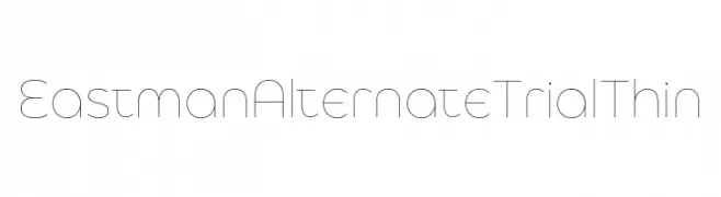 Eastman Alternate Trial Thin  Free Fonts Download